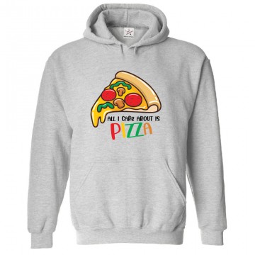 All I Care about Is Pizza Classic Unisex Kids and Adults Pullover Hoodie For Foodies